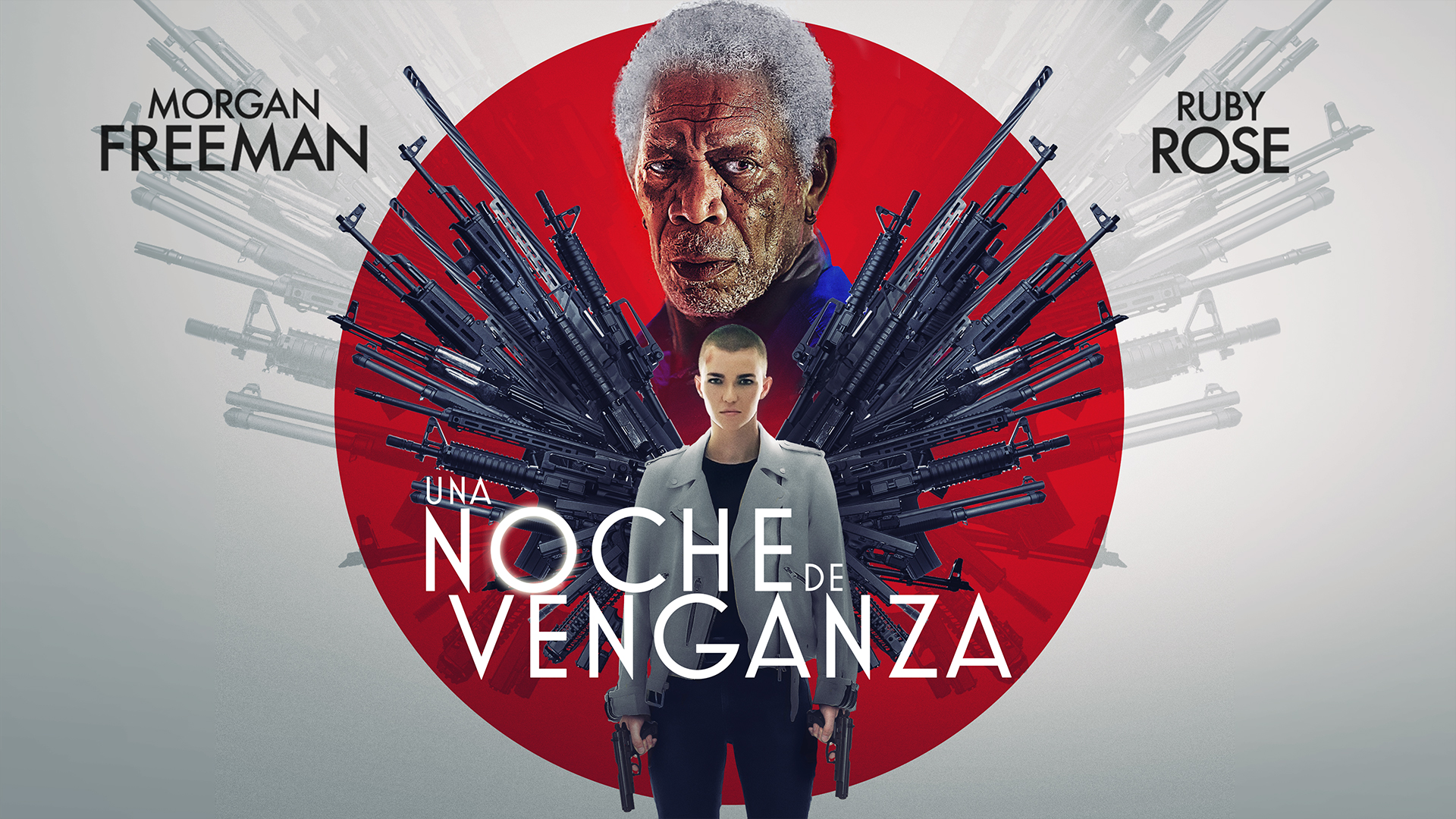 Una noche de venganza - Poster promocional de la película Una noche de venganza, con Morgan Freeman y Ruby Rose del catálogo de Youplanet Pictures productora y distribuidora cinematográfica